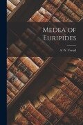 Cover-Bild zum Titel 'Medea of Euripides' von 'A. W. Verrall'