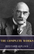The Complete Works of Rudyard Kipling - Rudyard Kipling, Mybooks Classics