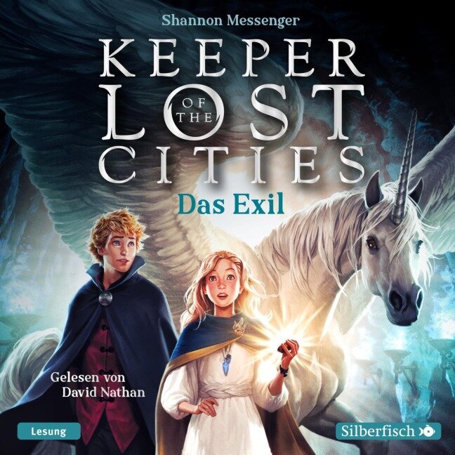 Keeper of the Lost Cities - Das Exil (Keeper of the Lost Cities 2) - Shannon Messenger