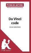 Da Vinci code de Dan Brown (Fiche de lecture) - Lepetitlitteraire, Nathalie Roland