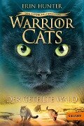 Warrior Cats - Der Ursprung der Clans. Der geteilte Wald - Erin Hunter