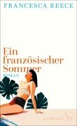 Ein französischer Sommer - Francesca Reece