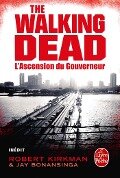 L'Ascension du Gouverneur (The Walking Dead, tome 1) - Robert Kirkman, Jay Bonansinga