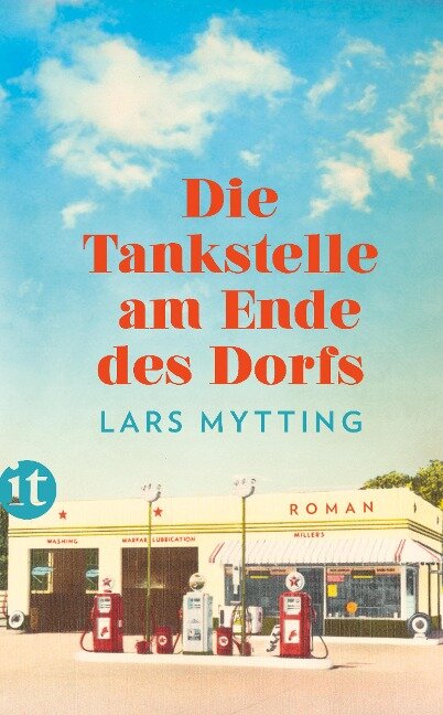 Die Tankstelle am Ende des Dorfs - Lars Mytting