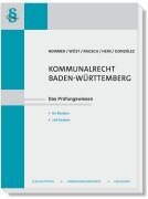 Kommunalrecht Baden-Württemberg - Karl-Edmund Hemmer, Achim Wüst, Rausch, Michael Hein, Simón Barrera-González