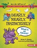 Dearly, Nearly, Insincerely, 20th Anniversary Edition - Brian P Cleary