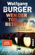 Cover-Bild zum Titel 'Wen der Tod betrügt' von 'Wolfgang Burger'