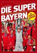 Die Super-Bayern - Christoph Bausenwein