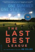 The Last Best League (10th Anniversary Edition) - Jim Collins