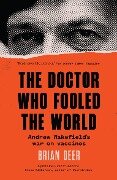 The Doctor Who Fooled the World - Brian Deer