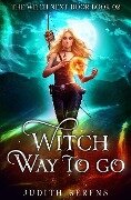 Witch Way to Go - Martha Carr, Michael Anderle, Judith Berens