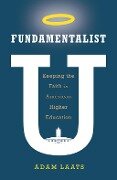 Cover-Bild zum Titel 'Fundamentalist U' von 'Adam Laats'