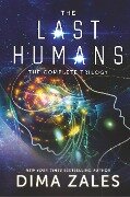 The Last Humans Trilogy - Dima Zales, Anna Zaires