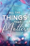 All The Things That Matter - Mira Manger