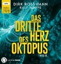 Das dritte Herz des Oktopus - Dirk Rossmann, Ralf Hoppe