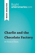 Charlie and the Chocolate Factory by Roald Dahl (Book Analysis) - Bright Summaries
