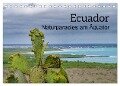 Ecuador - Naturparadies am Äquator (Tischkalender 2024 DIN A5 quer), CALVENDO Monatskalender - Tom Czermak