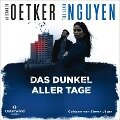 Das Dunkel aller Tage (Schmidt & Schmidt 2) - Thi Linh Nguyen, Alexander Oetker