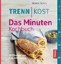 Trennkost - Das Minuten-Kochbuch - Ursula Summ