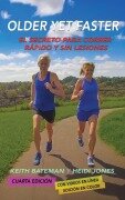 Cover-Bild zum Titel 'Older Yet Faster' von 'Keith Bateman, Heidi Jones'