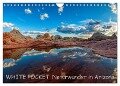 WHITE POCKET - Naturwunder in Arizona (Wandkalender 2024 DIN A4 quer), CALVENDO Monatskalender - Rudolf Wegmann