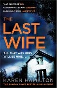 Cover-Bild zum Titel 'The Last Wife' von 'Karen Hamilton'