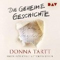 Die geheime Geschichte - Donna Tartt