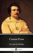 Cousin Pons by Honoré de Balzac - Delphi Classics (Illustrated) - Honoré de Balzac