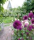 Cover-Bild zum Titel 'Il giardino di Virginia Woolf. La storia del giardino di Monk's House' von 'Caroline Zoob'