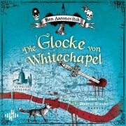 Die Glocke von Whitechapel (Die Flüsse-von-London-Reihe (Peter Grant) 7) - Ben Aaronovitch