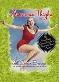 Cover-Bild zum Titel 'American Thighs' von 'Jill Conner Browne'