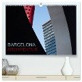 BARCELONA ARCHITEKTUR (hochwertiger Premium Wandkalender 2024 DIN A2 quer), Kunstdruck in Hochglanz - Katja Ledies