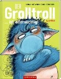 Der Grolltroll ... ist eifersüchtig! (Bd. 5) - Aprilkind, Barbara van den Speulhof