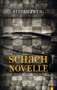 Schachnovelle: Stefan Zweig (Bibliothek der Weltliteratur) - Stefan Zweig