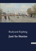 Cover-Bild zum Titel 'Just So Stories' von 'Rudyard Kipling'