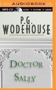 Doctor Sally - P. G. Wodehouse