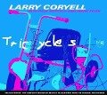 Trycicles - Larry Coryell