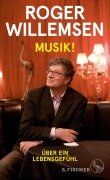 Cover-Bild zum Titel 'Musik!' von 'Roger Willemsen'