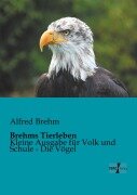 Brehms Tierleben - Alfred Brehm
