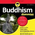 Buddhism for Dummies Lib/E: 2nd Edition - Jonathan Landaw, Stephan Bodian, Gudrun Buhnemann