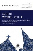 Major Works, Volume I - Imperium Press - Joseph De Maistre