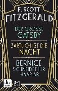 Der große Gatsby - Zärtlich ist die Nacht - Bernice schneidet ihr Haar ab - F. Scott Fitzgerald