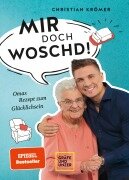 Cover-Bild zum Titel 'MIR DOCH WOSCHD!' von 'Christian Krömer'