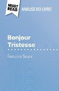 Bonjour Tristesse de Françoise Sagan (Análise do livro) - Dominique Coutant-Defer