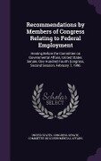 Recommendations by Members of Congress Relating to Federal Employment: Hearing Before the Committee on Governmental Affairs, United States Senate, One - 