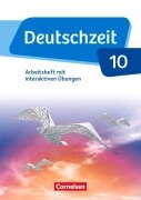Cover-Bild zum Titel 'Deutschzeit - Allgemeine Ausgabe. 10. Schuljahr - Arbeitsheft mit interaktiven Übungen auf scook.de' von 'Renate Gross, Franziska Jaap, Anne Jansen, Sophie Porzelt, Toka-Lena Rusnok'