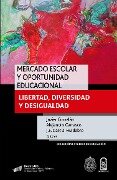 Mercado escolar y oportunidad educacional - Javier Corvalán, Alejandro Carrasco, J. E. García-Huidobro