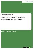 Stefan Zweigs "Die Schachnovelle" - Inhaltsangabe und Interpretation - Verena Schörkhuber