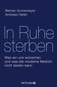 Cover-Bild zum Titel 'In Ruhe sterben' von 'Reimer Gronemeyer, Andreas Heller'