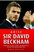 Arise Sir David Beckham - Gwen Russell